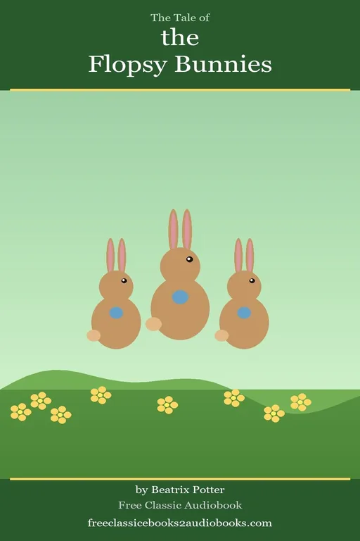 The Tale of the Flopsy Bunnies book cover