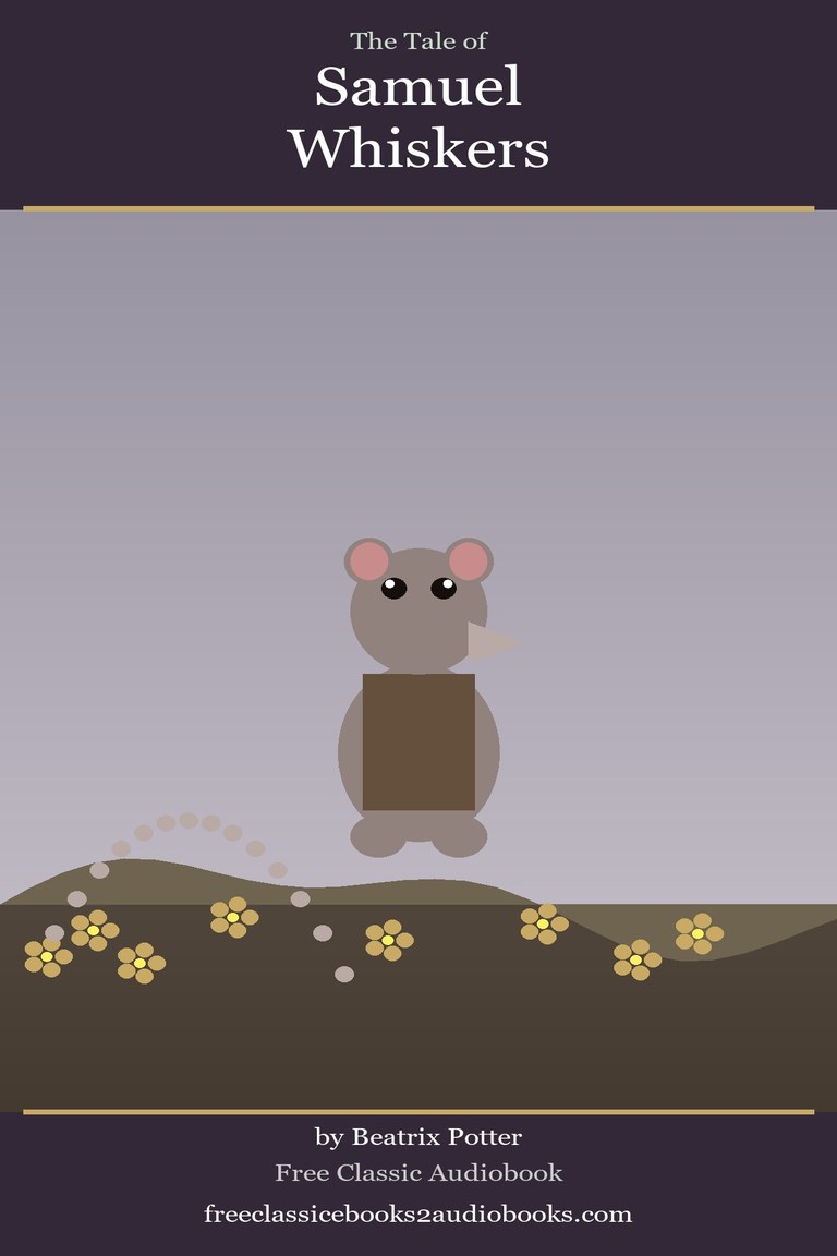 The Tale of Samuel Whiskers by Beatrix Potter