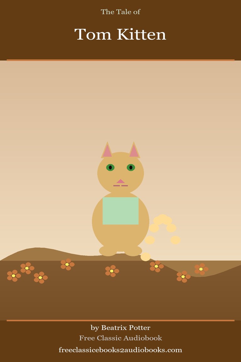 The Tale of Tom Kitten by Beatrix Potter